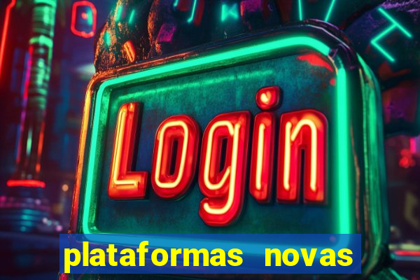 plataformas novas que est o pagando